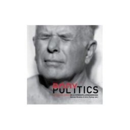 La Marca Editora Body Politics. Políticas Del Cuerpo