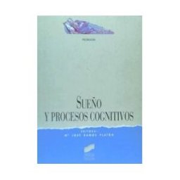 Editorial Síntesis, S.A. Sueño Y Procesos Cognitivos