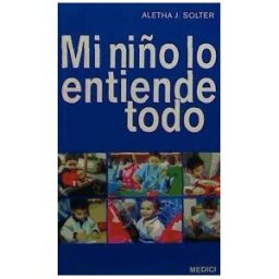 Ediciones Medici, S.L. Mi Niño Lo Entiende Todo