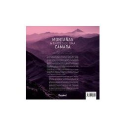 Ediciones Desnivel, S. L Montañas A Través De Una Cámara