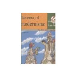 Lectio Ediciones Barcelona Y El Modernismo