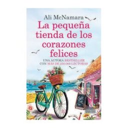 Newton Compton Editores La Pequeña Tienda De Los Corazones Felices