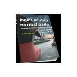 ICG Marge, SL Inglés Náutico Normalizado: Para Las Comunicaciones Marítimas