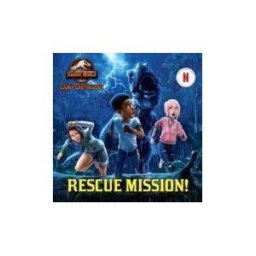 RANDOM HOUSE INC Rescue Mission! (jurassic World: Camp Cretaceous)