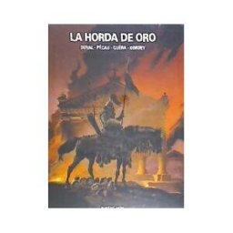 PONENT MON LTD La Horda De Oro
