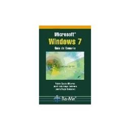 Ra-Ma S.A. Editorial y Publicaciones Microsoft Windows 7. Guía Del Usuario