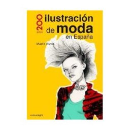 Editorial Comanegra S.L. Ilustración De Moda En España