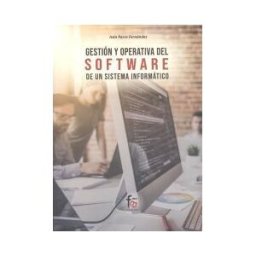 Formación Alcalá, S.L. Gestión Y Operativa Del Software De Un Sistema Informático