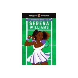 Penguin UK Penguin Readers Level 1: The Extraordinary Life Of Serena Williams (elt Graded R Eader)