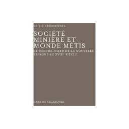Casa de Velázquez Société Minire Et Monde Métis