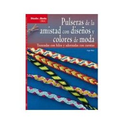 Editorial El Drac, S.L. Pulseras De Amistad Con Diseños Y Colores De Moda