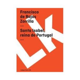Linkgua Digital Santa Isabel, Reina De Portugal