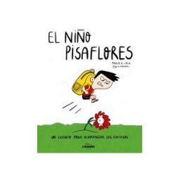 Lunwerg Editores El Niño Pisaflores