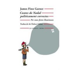 Quaderns Crema Contes De Nadal Políticament Correctes