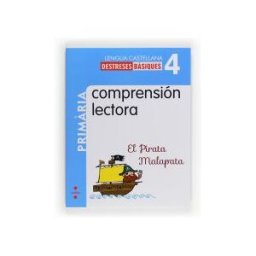 Editorial Crulla, S.A Comprensión Lectora: El Pirata Malapata. 4 Primria
