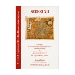 Ediciones Universidad de Valladolid Sederi Xii. Actas Congreso Estudios Renacentistas Ingleses