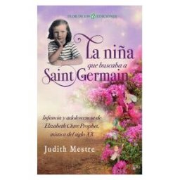 Porcia Ediciones. La Niña Que Buscaba A Saint Germain