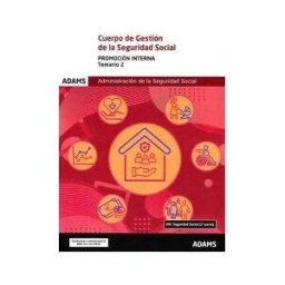 Adams Cuerpo De Gestion De La Seguridad Social ( Promocion Interna) - Temario 2