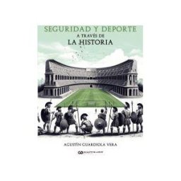 Editorial Guante Blanco Seguridad Y Deporte A Través De La Historia