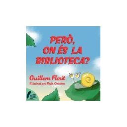 Editorial Infantil La Petite Plume Peró On és La Biblioteca?