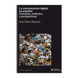 Ediciones Complutense La Comunicación Digital En Español