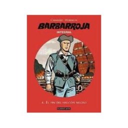 Ponent Mon Barbarroja Integral 04. El Fin Del Halcón Negro