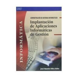 Ediciones Paraninfo, S.A Implantación De Aplicaciones Informáticas De Gestión