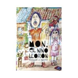 UNIVERSO DE LETRAS POD Mon, El Niño Llorón