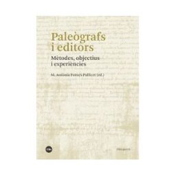 Publicacions i Edicions de la Universitat de Barcelona Palegrafs I Editors: Mtodes, Objectius I Experincies
