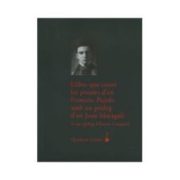 Quaderns Crema Llibre Que Conté Les Poesies Den Francesc Pujols, Amb Un Prleg Den Joan Maragall
