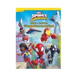Libros Disney Spidey Y Su Superequipo. Spidey Y Iron Man: vengadores En Equipo!