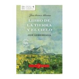 EL GALLO DE ORO Libro De La Tierra Y El Cielo