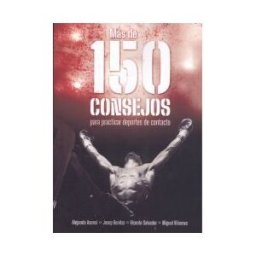 Alas 150 Consejos Para Practicar Deportes De Contacto