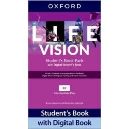 Oxford University Press España, S.A. Life Vision Intermediate Plus Student's Book