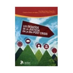 Atelier Libros S.A. Desafios De La Justicia En La Era Post Crisis