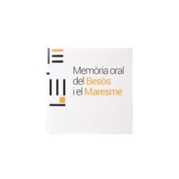 Ajuntament de Barcelona Memria Oral Del Bess I El Maresme