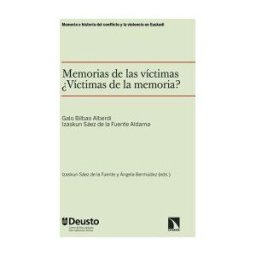 Los Libros de la Catarata Memorias De Las Víctimas. víctimas De La Memoria?