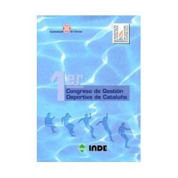 Editorial INDE 1er Congreso De Gestión Deportiva De Cataluña