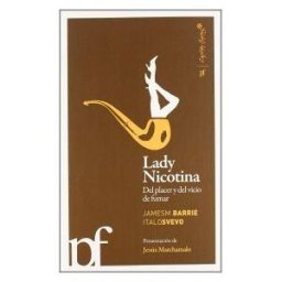 CAPITAN SWING LIBROS, S.L. Lady Nicotina:del Placer Y Del Vicio De Fumar