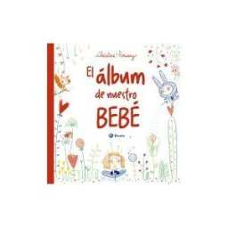 Editorial Bruño El álbum De Nuestro Bebé