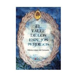 Editorial Círculo Rojo El Valle De Los Espejos Perdidos