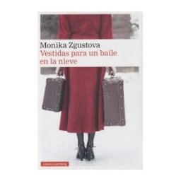 Galaxia Gutenberg, S.L. Vestidas Para Un Baile En La Nieve. Rústica