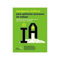 ANAYA MULTIMEDIA Inteligencia Artificial Para Optimizar Procesos De Trabajo