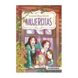 Molino Mujercitas (edición Actualizada, Ilustrada Y Adaptada)