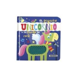 Susaeta Ediciones El Pequeño Unicornio. El Pequeño Unicornio Y Su Banda De Rock