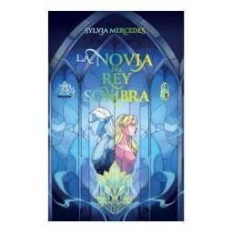Gran Travesía La Novia Del Rey Sombra