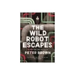 Piccadilly Books, Limited The Wild Robot Escapes