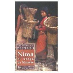 Rock Oak Press SL Nima El Xerpa De Namtxe O La Recerca D'un Norpa Errant
