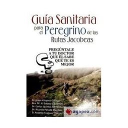 Natural Ediciones Guía Sanitaria Para El Peregrino De Las Rutas Jacobeas