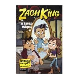 Destino Infantil Juvenil Zach King 3. El Espejo Mágico